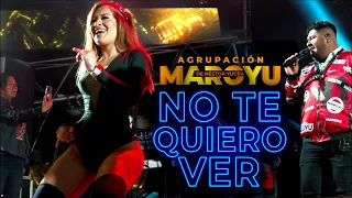 No Te Quiero Ver Agrupación Maroyu 4k Concierto oficial 2023