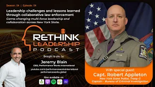 Leadership challenges and lessons learned through collaborative law enforcement | Robert Appleton