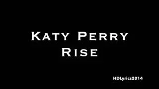 Katy Perry - Rise Lyrics