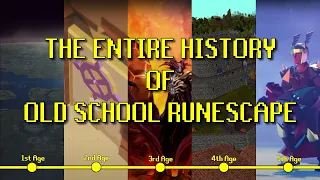 The ENTIRE History of Old School RuneScape... So far. | OSRS Lore