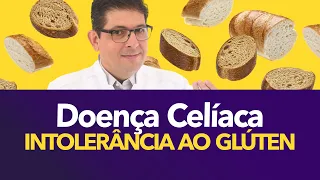 Quais os sintomas da doença celíaca (Glúten) | Dr Juliano Teles