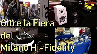 Oltre la Fiera del Milano Hi Fidelity