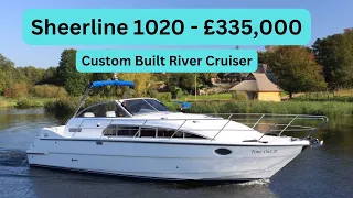 Boat Tour - Sheerline 1020 - £335,000 - Custom Built River Cruiser