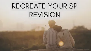 Recreate your SP • Revision • 10k Affirmations