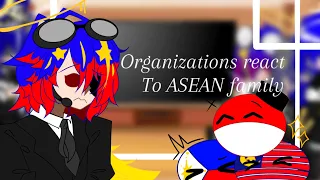 Organization react to ASEAN family | JaHS | CH | Read Description | Cringe-