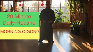 20 Minute Morning Qigong Daily Routine