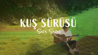 Sera Savaş - Kuş Sürüsü