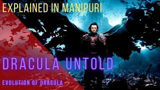 "Dracula Untold" Explained In Manipuri | Summary