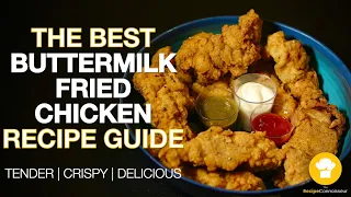 BUTTERMILK FRIED CHICKEN RECIPE GUIDE | Ultimate CRUNCH | Watch my reaction | TheRecipeConnoisseur