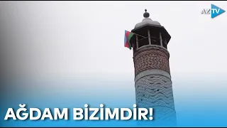 Ağdam bizimdir, Qarabağ Azərbaycandır!