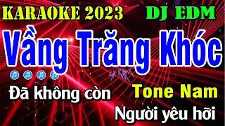Vầng Trăng Khóc Karaoke Tone Nam Remix | Beat DJ EDM Phối Mới | Karaoke Gia Thịnh