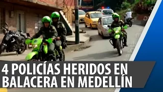 Balacera en Belén deja 4 policías heridos