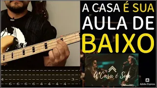 Aula de Baixo - A Casa é Sua (Worship) Passo a Passo Simplificada