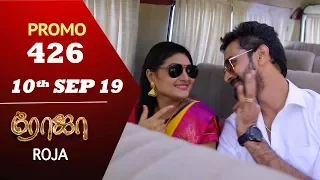 ROJA Promo | Episode 426 Promo | ரோஜா | Priyanka | SibbuSuryan | Saregama TVShows Tamil