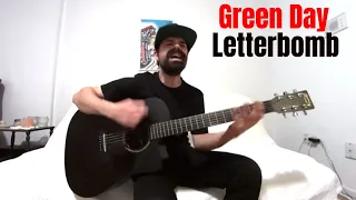 Letterbomb - Green Day [Acoustic Cover by Joel Goguen]