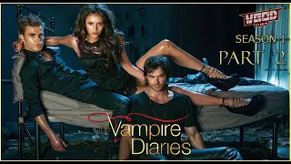 สปอยเนื้อหา The Vampire Diaries ss1 e-p 12- 22 (Part 2 End) การกลับมาของแคทเธอรีน