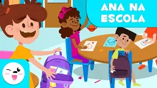 Ana no colégio - A rotina da escola - Contos para crianças