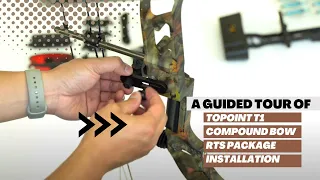 Topoint T1 Compound Bow RTS Package - Installation