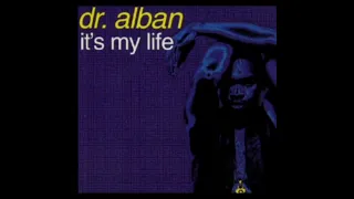 dr.Alban -It's My Life (Radio Extended Mix "12 single Vynil 33 RPM'STEREO")