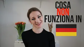 Cosa funziona PEGGIO in Germania rispetto all'Italia
