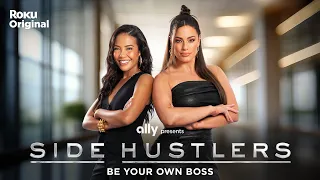 Side Hustlers | Official Trailer | The Roku Channel