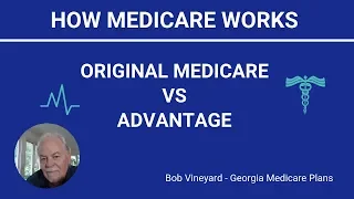 Medicare Plans Explained - Medicare Supplement vs Advantage