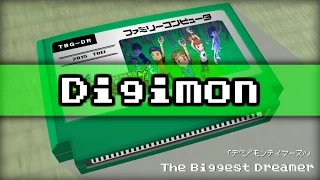 The Biggest Dreamer/Digimon Tamers 8bit