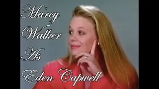 Tribute to Marcy Walker as Eden Capwell on Santa Barbara