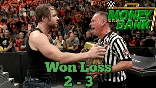 All Of Dean Ambrose Money In The Bank Win & Loss