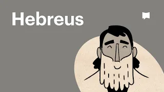 Hebreus || Bible Project Português ||