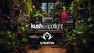 #018 Kush Spotlight: Alpha Rhythm (Liquid Drum & Bass Mix)