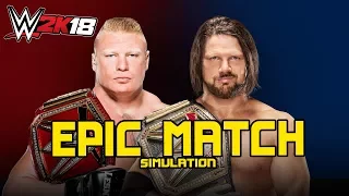 EPIC MATCH!!! | Aj Styles Vs Brock Lesnar Survivor Series 2017 | WWE 2k18 Simulation