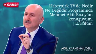 #Canlı | Habertürk TV’de Nedir Ne Değildir Programında Mehmet Akif Ersoy’un konuğuyum. | 2. Bölüm…