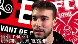 MEHDI MERGHEM RÉAGIT APRÈS GUINGAMP - DIJON (1-0) / Ligue 1 - 16 mars 2019