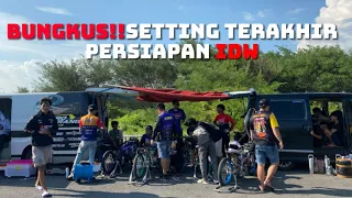 BUNGKUS‼️ SETTING TERAKHIR PERSIAPAN IDW