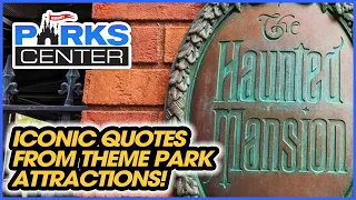 Best Quotes from Theme Park Attractions, New DreamWorks Land, Disney and Universal Parks News!