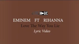 Eminem - Love The Way You Lie ft. Rihanna (Lyric Video)