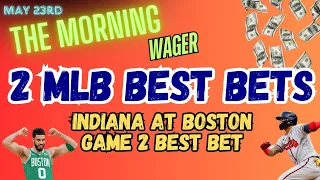 2024 NBA Playoffs Predictions and Picks | MLB Thursday Best Bets | The Morning Wager 5/23/24