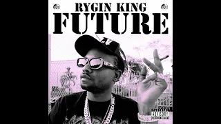 Rygin king - Future (Official Audio)