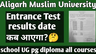 AMU entrance test results 2022 AMU entrance  test 2022 AMU 1St 6th 9th 11th BA BSC bcom Ballb all