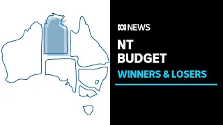 Northern Territory budget 2023: Who are the winners and losers?