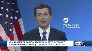 Buttigieg pushes Biden administration's $2T infrastructure plan
