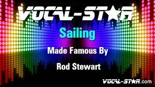 Rod Stewart - Sailing (Karaoke Version) with Lyrics HD Vocal-Star Karaoke