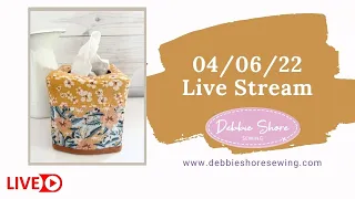 04/06/22 Debbie Shore live stream