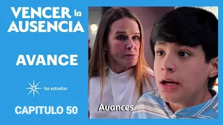 AVANCE C50: Flavia pierde los estribos y abofetea a su hijo | Este viernes | Vencer la Ausencia