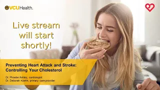 Preventing Heart Attack and Stroke: Controlling Your Cholesterol
