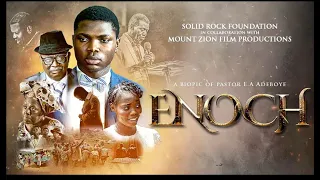 ENOCH: The Biopic of Pastor E A Adeboye RCCG G.O Full Recap