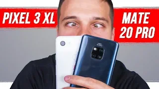 Huawei Mate 20 Pro vs Google Pixel 3 XL. Что-то пошло не так...