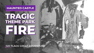 The Disaster That Changed Theme Parks Forever: Haunted Castle at Six Flags Great Adventure