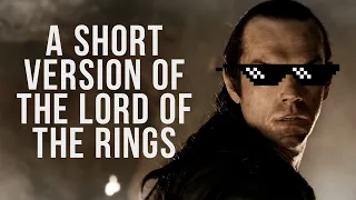 A short version of the Lord of the Rings LOTR meme